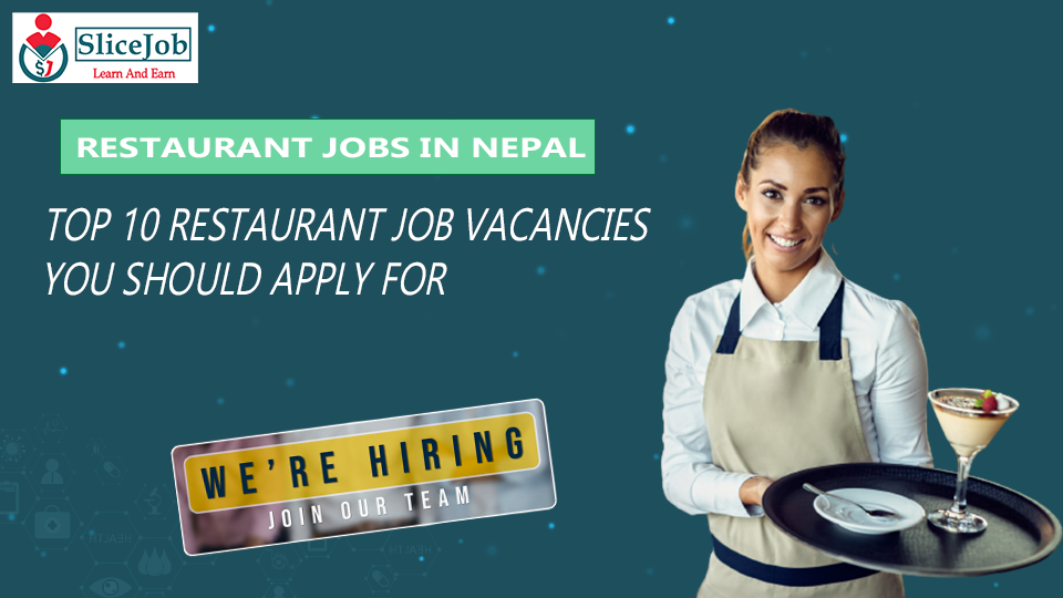 Top 10 Restaurant Job Vacancies You Should Apply For
