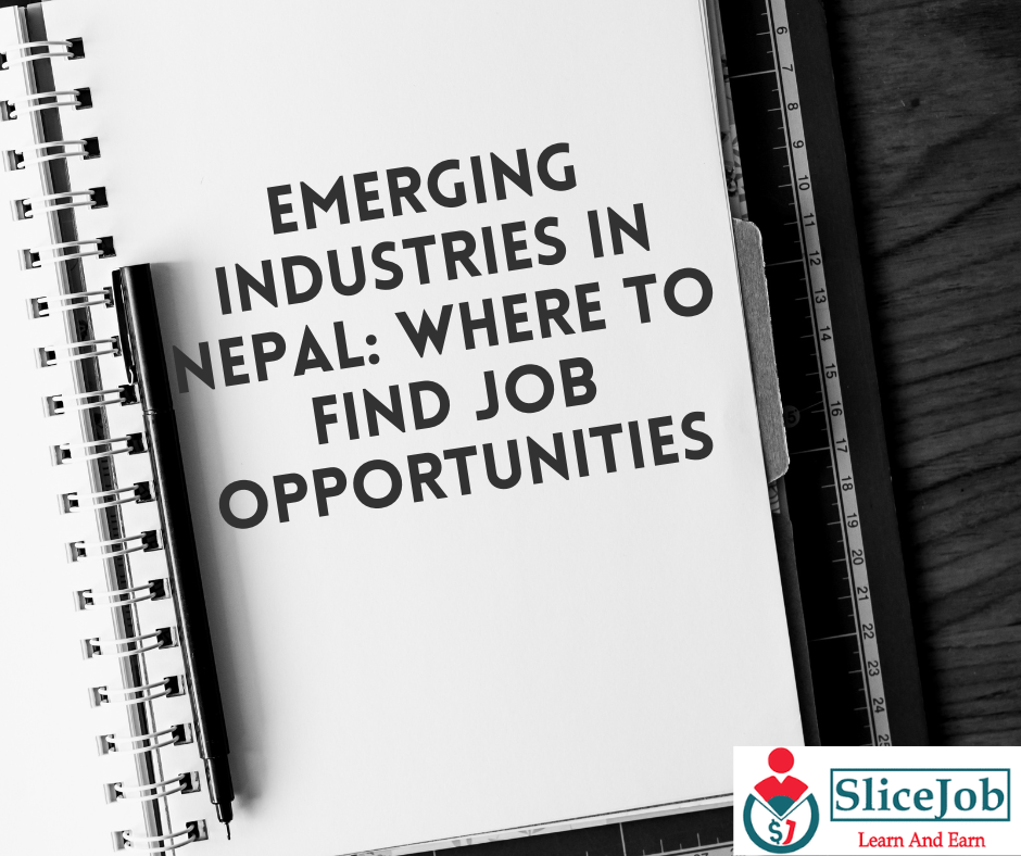 Emerging Industries in Nepal: Where to Find Job Opportunities