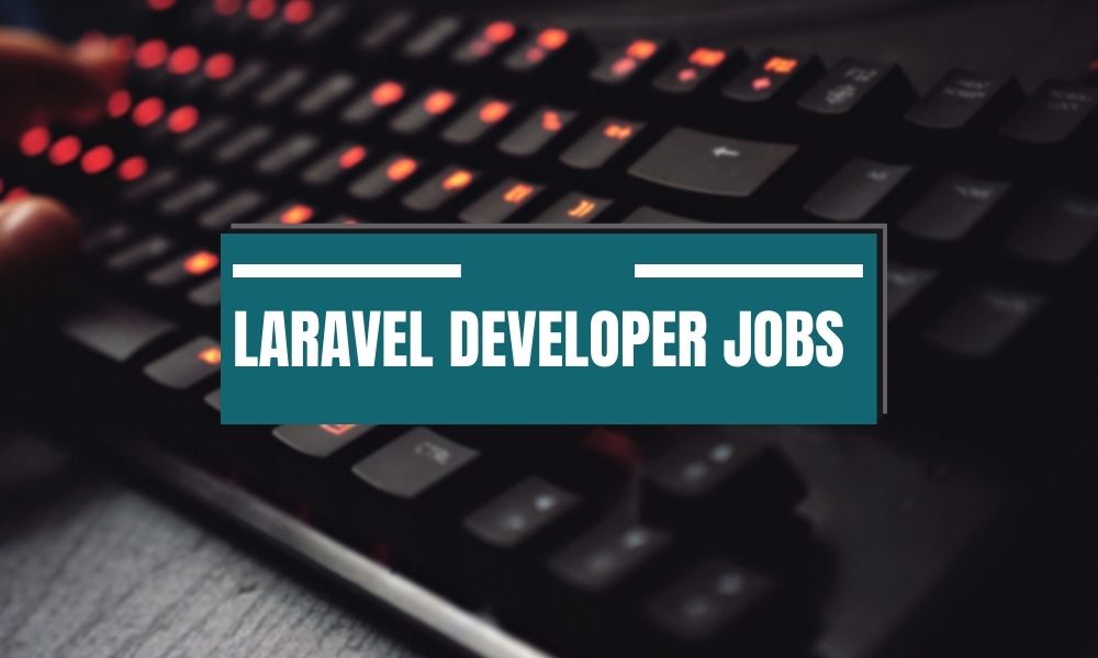 PHP Laravel Developer Jobs