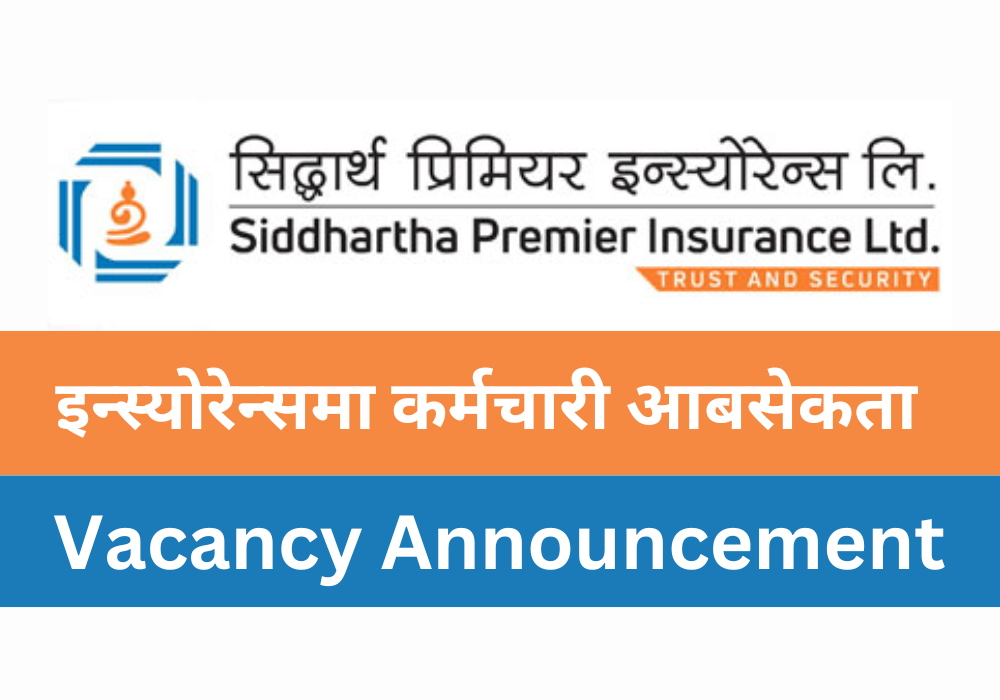 Siddhartha Premier Insurance Ltd. Vacancy Slicejob