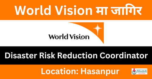 World Vision International Nepal Announces A Vacancy for Disaster Risk ...